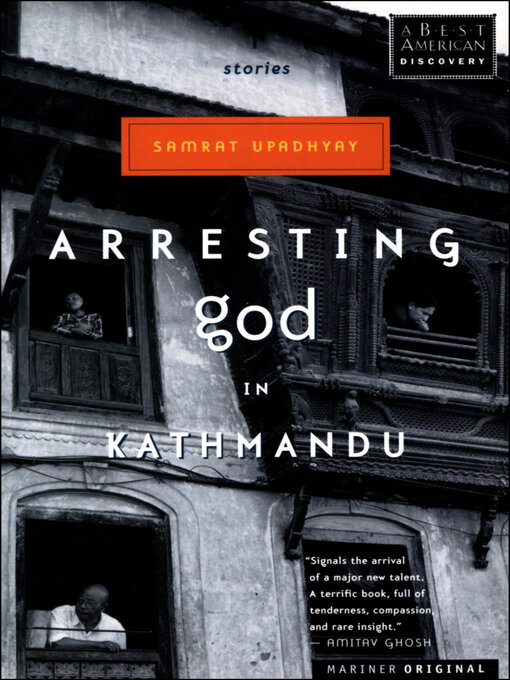 Title details for Arresting God in Kathmandu by Samrat Upadhyay - Available